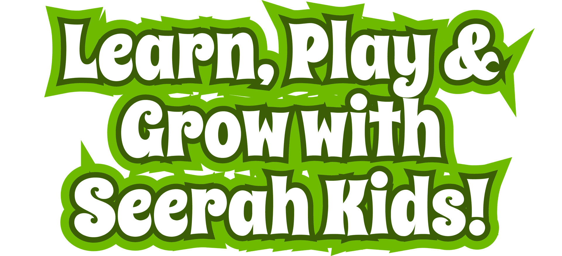 Learn, Play & Grow with Seerah Kids!