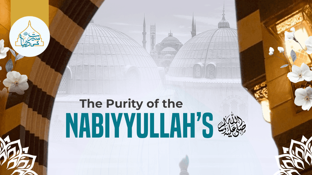The purity of Nabiyyullah ﷺ